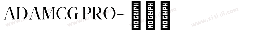 ADAMCG PRO字体转换